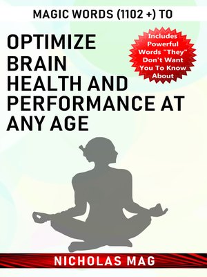 cover image of Magic Words (1102 +) to Optimize Brain Health and Performance at Any Age
